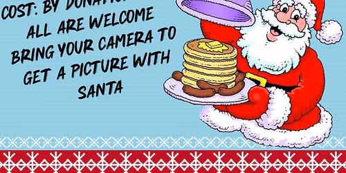 Breakfast \ud83e\udd5e with Santa \ud83c\udf85 