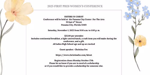 First Presbyterian Church Women's Conference: Sisters In Christ
