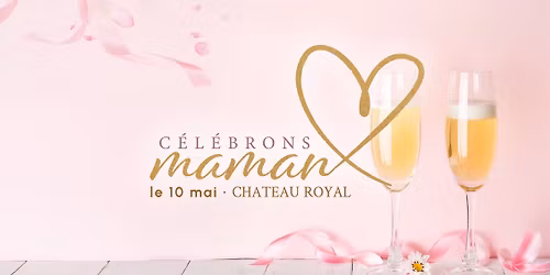 C\u00e9l\u00e9brons Maman: Un brunch pour la f\u00eate des m\u00e8res