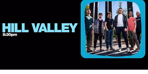 HILL VALLEY \/\/ SATURDAYS AT THE EXCHANGE