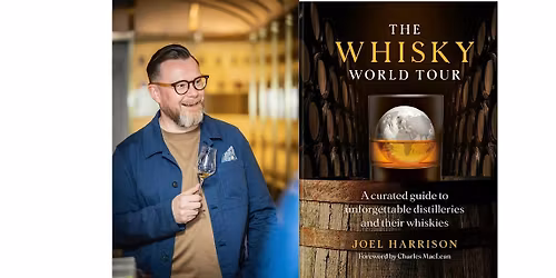 The Whisky World Tour with Joel Harrison