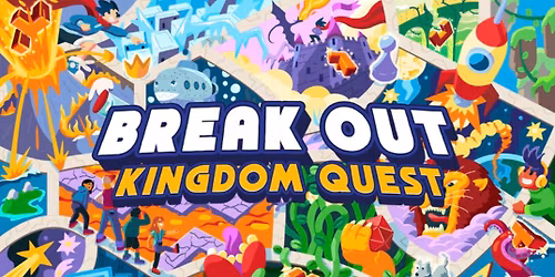 Break Out 2026 - Kingdom Quest