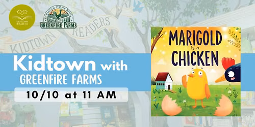Kidtown w\/ Greenfire Farms