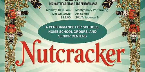 Nutcracker in Montgomery, AL Education Performance