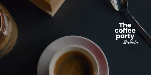 The Coffee Party #11 