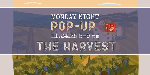 Monday Night Pop UP - The Harvest