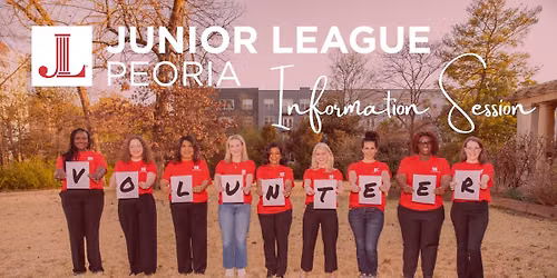 Junior League of Peoria Informational Session