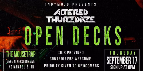 Altered Thurzdaze: Open Decks Edition