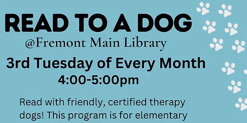 Read to a Dog @ Fremont Main Library