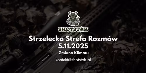 Strzelecka Strefa Rozm\u00f3w #1 - Shotstok