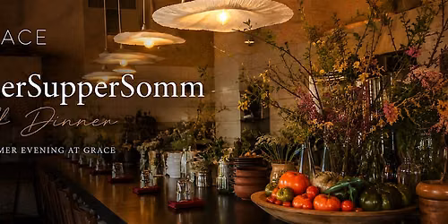 SummerSupperSomm Kickoff Dinner: A Virginia Summer Evening at GRACE