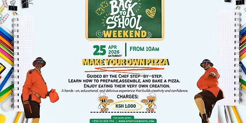 Back to School Weekend at Sportsview Hotel Kasarani