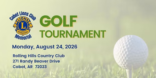 2026 Cabot Lions Club Memorial Golf Tournament