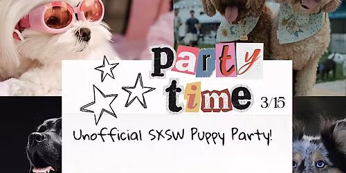 Unofficial SXSW Puppy Party w\/ BARk House Social