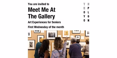 Meet Me at The Gallery: Seniors Program