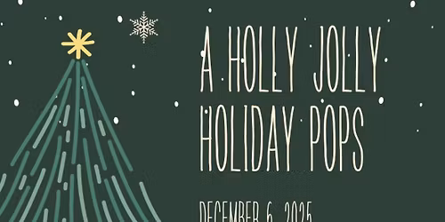 A Holly Jolly Holiday Pops