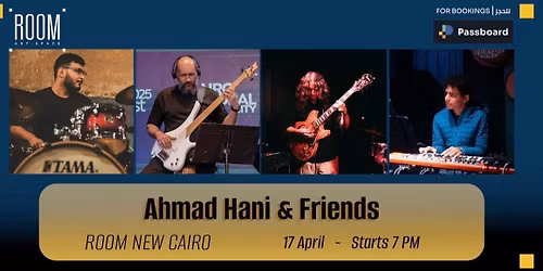 Ahmad Hani & Friends at Room New Cairo