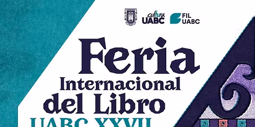 Feria Internacional del Libro UABC XXVII