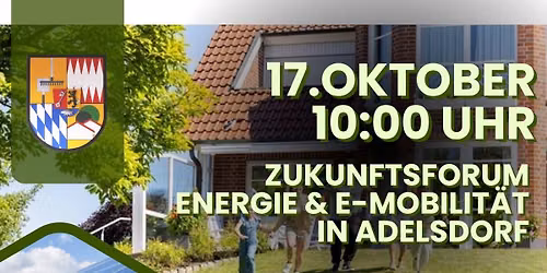 \u2600\ufe0f\ud83d\udd0b Zukunftsforum Energie & E-Mobilit\u00e4t in Adelsdorf \ud83d\ude97\u26a1