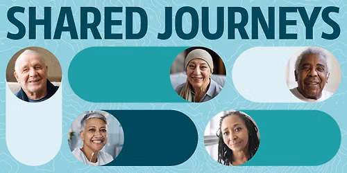 Shared Journeys: Connection and Education for Cancer Survivors and Caregivers
