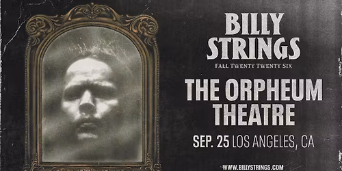 Billy Strings - Los Angeles, CA