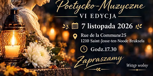 Zaduszki Poetycko-Muzyczne VI Edycja w Brukseli
