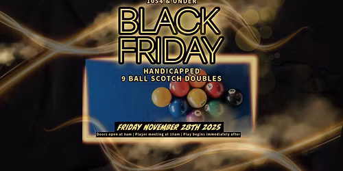 Black Friday 1054 & Under 9 Ball Scotch Doubles Tournament