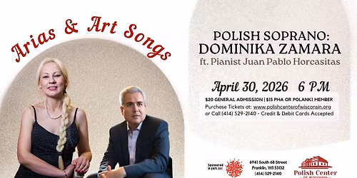 Arias & Art Songs: Polish Soprano, Dominika Zamara Concert