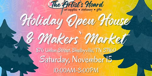 The Artist's Hoard Holiday Open House & Makers' Market