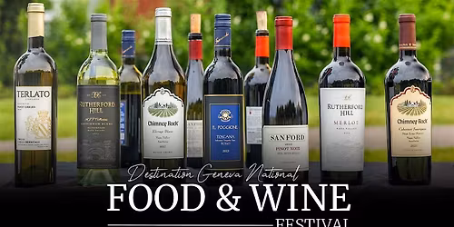 Destination Geneva National Food & Wine Festival