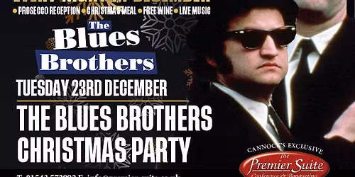 \ud83d\udd74\ufe0f\ud83d\udd76\ufe0fThe Blues Brothers Christmas Party Night at The Premier Suite