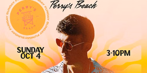 MATT STEFFANA \u2022 SIM IVY \u2022 GOJO + SPECIAL GUESTS | Perry\u2019s Beach Club \u2022 Santa Monica Beach Sun, Oct 4th