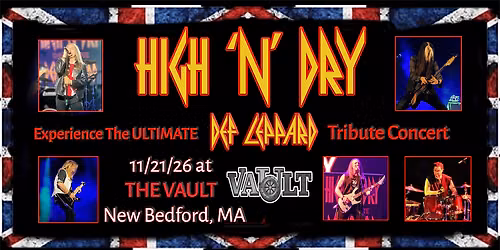 HIGH 'N' DRY - The Ultimate Def Leppard Tribute Concert\/\/ PAYBACK
