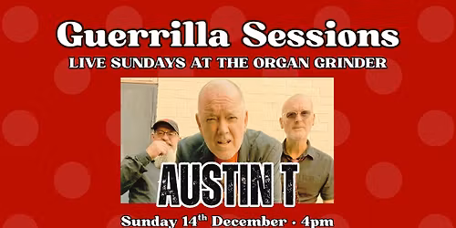 Guerrilla Sessions #4: Austin T ft. Vin Samson