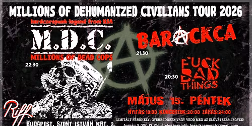 'Millions of Dehumanized Civilians' Tour 2026 - M.D.C. (usa) \/\/ BARACKCA \/\/ FBT