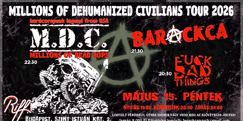 'Millions of Dehumanized Civilians' Tour 2026 - M.D.C. (usa) \/\/ BARACKCA \/\/ FBT