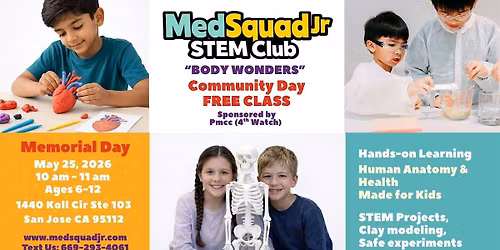 Free STEM Class by MedSquad Jr Age 6-12