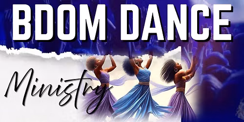 BDOM Dance Ministry 20th Anniversary Celebration 