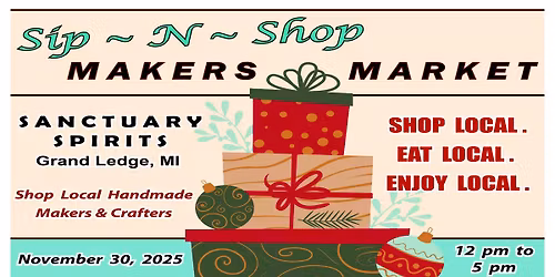 Holiday Sip-N-Shop Maker's Market