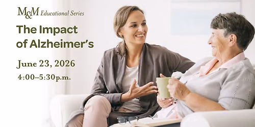 McLean & Me Educational Series: The Impact of Alzheimer's