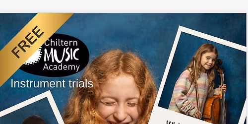Chiltern Music Academy instrument trials