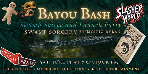 Bayou Bash: A Southern Gothic Party\/ Los Angeles\/ Live Entertainment