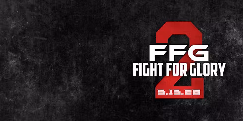 Fight For Glory 2 - 5.15.26 -Live Pro Wrestling