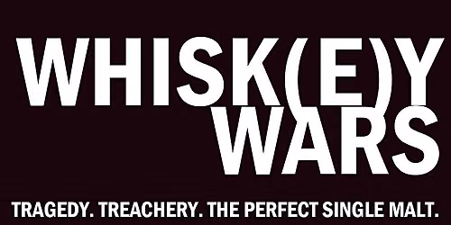 WHISK(E)Y WARS \u2b50\ufe0f\u2b50\ufe0f\u2b50\ufe0f\u2b50\ufe0f\u2b50\ufe0f
