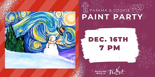 Cookie & Pajama Paint Party!