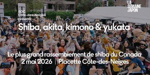Shiba, Akita, Kimono & Yukata | 2 mai 2026 | LA SEMAINE JAPON 2026