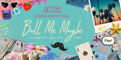 ANUSA Clubs & Union Ball - Ball Me Maybe