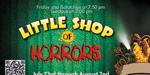 Summer special Little Shop of Horrors!