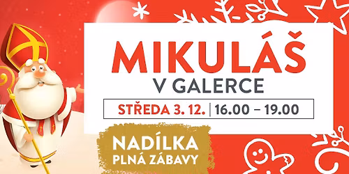 \ud83c\udf85 Mikul\u00e1\u0161 v Galerce \u2013 nad\u00edlka pln\u00e1 z\u00e1bavy! \ud83c\udf84