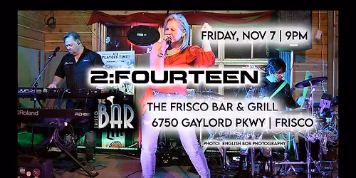Frisco Live Music - 2:Fourteen at The Frisco Bar & Grill
